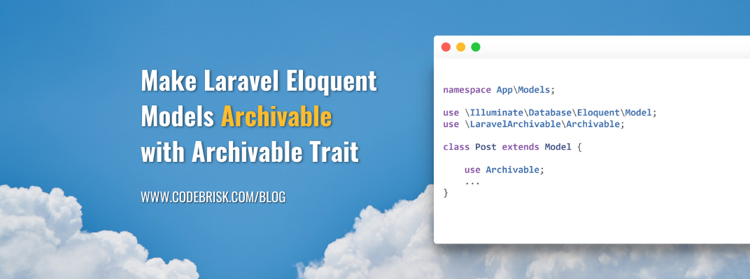 Make Laravel Eloquent Model Archivable with Archivable Trait cover image